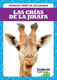 Cover image for Las Crias de la Jirafa (Giraffe Calves)