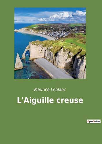 Cover image for L'Aiguille creuse