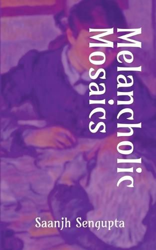 Cover image for Melancholic Mosaics