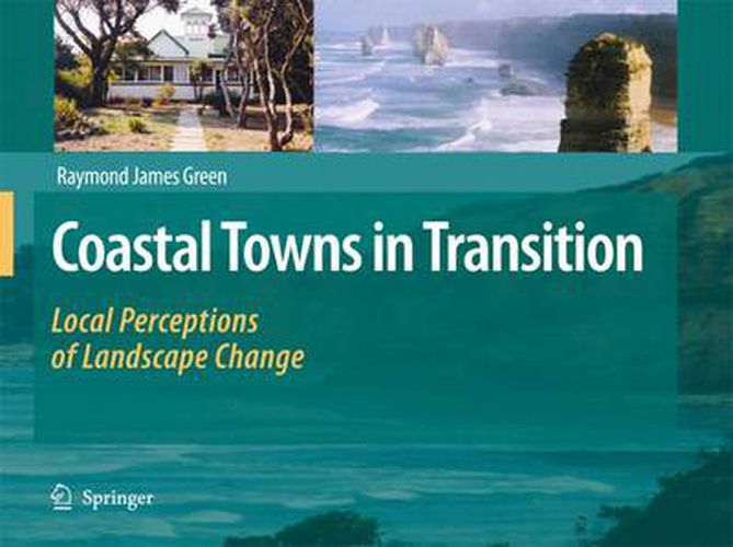 Cover image for Coastal Towns in Transition: Local Perceptions of Landscape Change