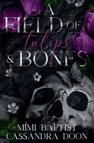 A Feild of Tulips and Bones