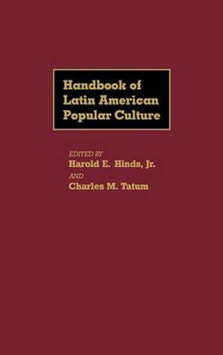 Cover image for Handbook of Latin American Popular Culture