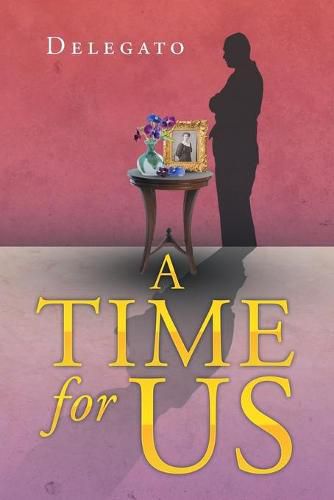 Cover image for A Time For Us