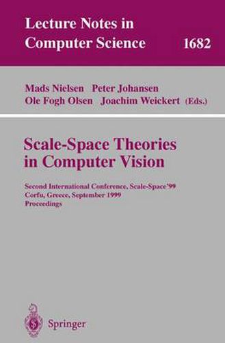 Cover image for Scale-Space Theories in Computer Vision: Second International Conference, Scale-Space'99, Corfu, Greece, September 26-27, 1999, Proceedings