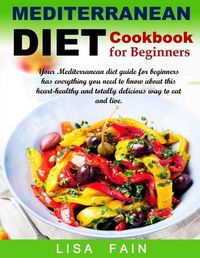 Cover image for Mediterranean Diet Cookbook for Beginners