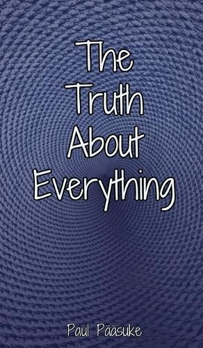 Cover image for The Truth About Everything