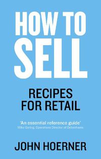 Cover image for How to Sell: Recipes for Retail