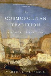 Cover image for The Cosmopolitan Tradition: A Noble but Flawed Ideal