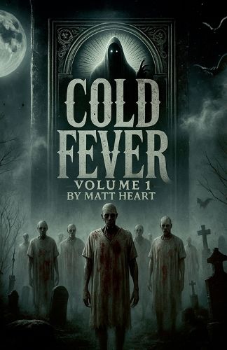 Cover image for Cold Fever Volume One