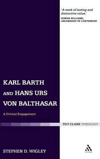 Cover image for Karl Barth and Hans Urs von Balthasar: A Critical Engagement