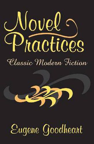 Cover image for Novel Practices: Classic Modern Fiction