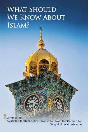 What Should We Know About Islam?