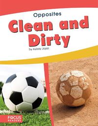 Cover image for Opposites: Clean and Dirty