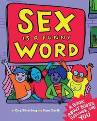 Cover image for Sex Is A Funny Word