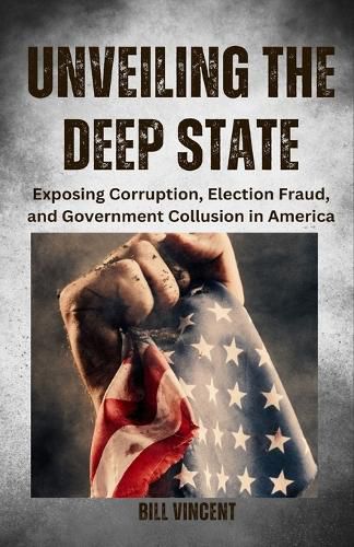 Cover image for Unveiling the Deep State