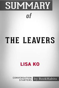 Cover image for Summary of The Leavers by Lisa Ko: Conversation Starters