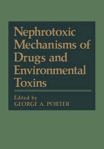 Cover image for Nephrotoxic Mechanisms of Drugs and Environmental Toxins