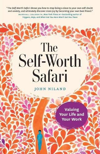 Cover image for The Self-Worth Safari: Valuing Your Life and Your Work