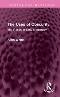 Cover image for The Uses of Obscurity