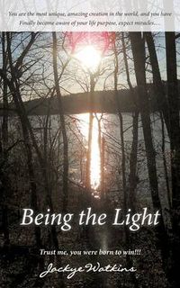 Cover image for Being the Light