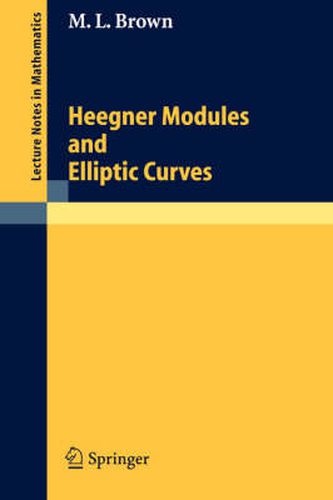 Cover image for Heegner Modules and Elliptic Curves