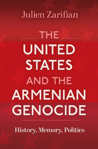 The United States and the Armenian Genocide