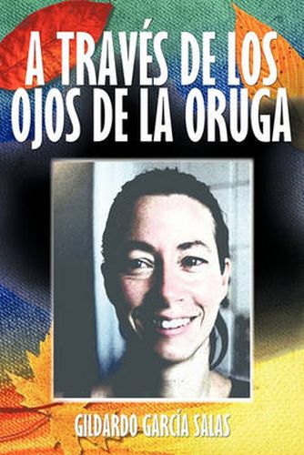 Cover image for A Traves de Los Ojos de La Oruga