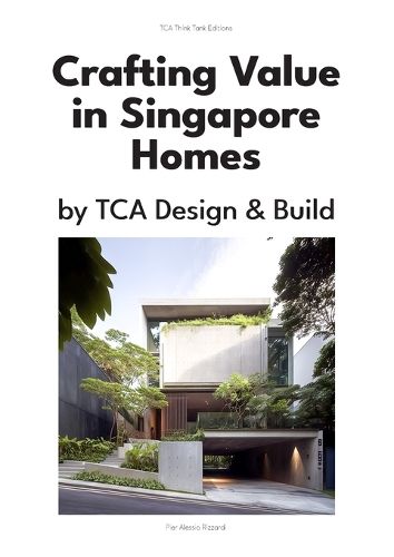 Cover image for Crafting Value in Singapore Homes