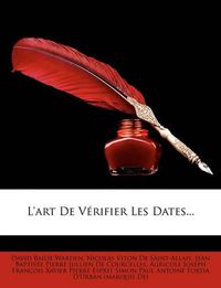 Cover image for L'Art de Vrifier Les Dates...