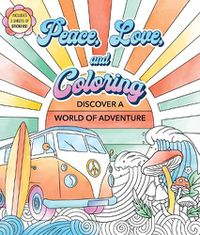 Cover image for Peace, Love, and Coloring