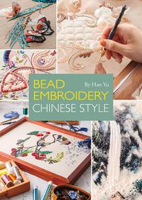 Cover image for Bead Embroidery: Chinese Style