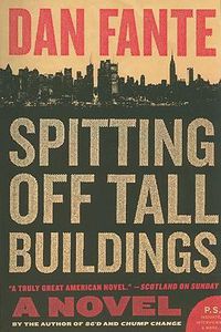 Cover image for Spitting Off Tall Buildings