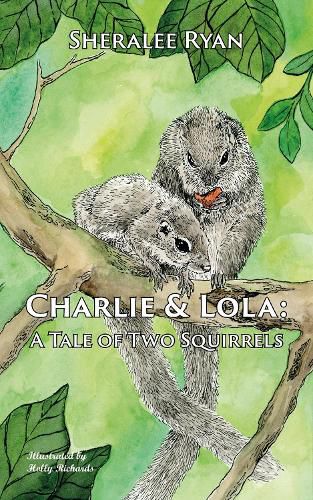 Cover image for Charlie & Lola: A Tale of Two Squirrels