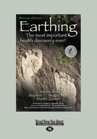 Cover image for Earthing: The Most Important Health Discovery Ever! (2nd Edition)