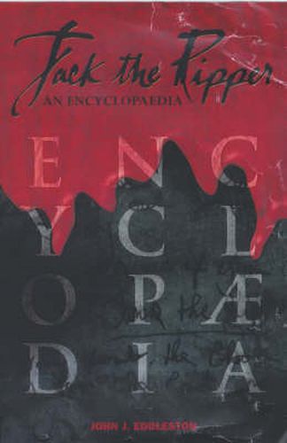 Cover image for Jack the Ripper: An Encyclopaedia