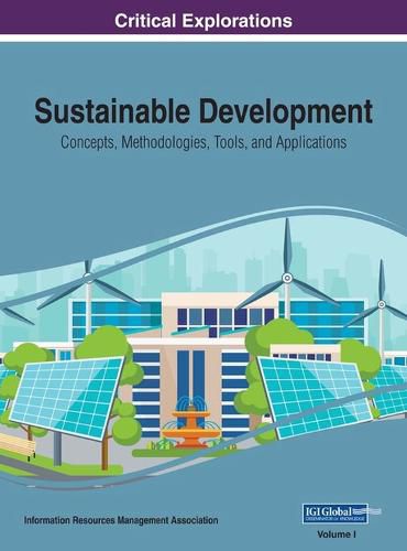 Cover image for Sustainable Development: Concepts, Methodologies, Tools, and Applications