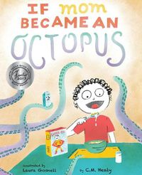 Cover image for If Mom Became an Octopus