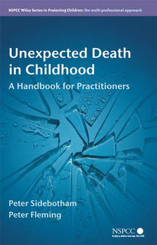 Unexpected Death in Childhood: A Handbook for Practitioners