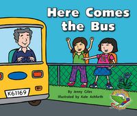 Cover image for Here Comes the Bus