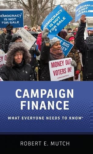 Cover image for Campaign Finance: What Everyone Needs to Know (R)