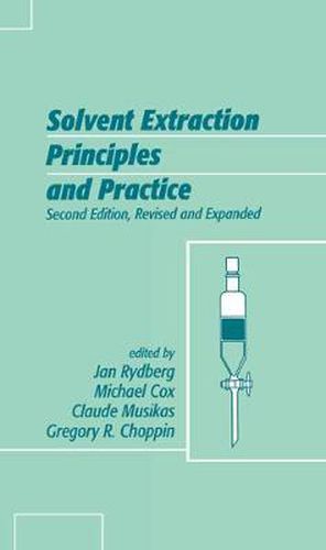 Cover image for Solvent Extraction Principles and Practice, Revised and Expanded