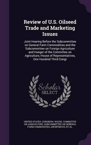 Cover image for Review of U.S. Oilseed Trade and Marketing Issues
