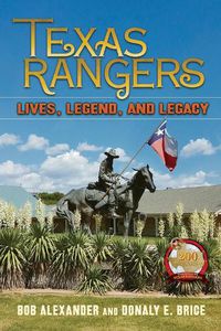 Cover image for Texas Rangers: Lives, Legend, and Legacy