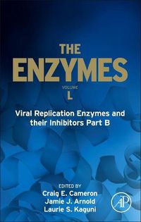 Cover image for Viral Replication Enzymes and their Inhibitors Part B