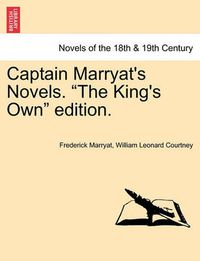 Cover image for Captain Marryat's Novels. the King's Own Edition.