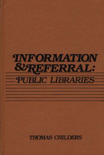 Cover image for Information and Referral: Public Libraries