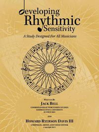 Cover image for Developing Rhythmic Sensitivity: A Study Designed For All Musicians
