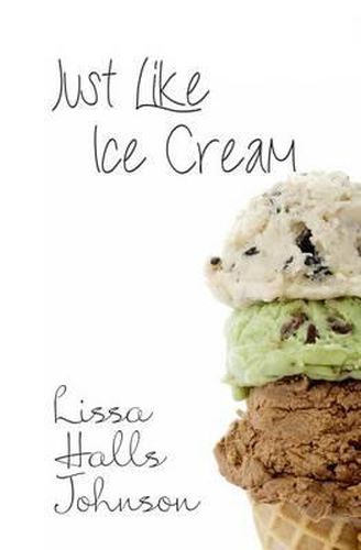 Cover image for Just Like Ice Cream