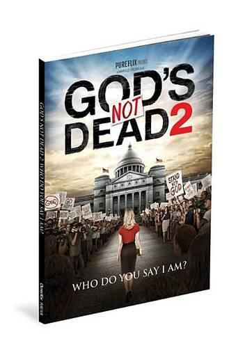 Cover image for God's Not Dead 2 Gift Book: Who Do You Say I Am?