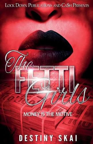 Cover image for The Fetti Girls: Money Is the Motive